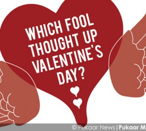 Which Fool Thought Up Valentine’s Day?